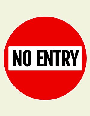 No Entry Sign